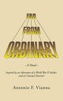 Cover of Far from Ordinary by Antonio F. Vianna