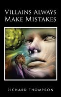 Cover of Villains Always Make Mistakes by Richard Thompson