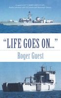 Cover of LIFE GOES ON... by Roger Guest