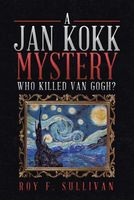 Cover of A Jan Kokk Mystery by Roy F. Sullivan