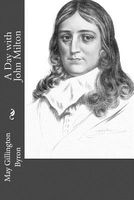 A Day with John Milton
