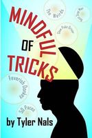 Cover of Mindful of Tricks by Tyler Nals