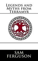 Legends and Myths from Terramyr