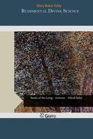 Cover of Rudimental Divine Science by Mary Baker Eddy