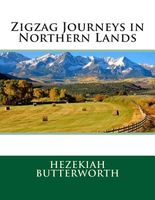 Cover of Zigzag Journeys in Northern Lands by Hezekiah Butterworth