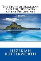 Cover of The Story of Magellan and the Discovery of the Philippines by Hezekiah Butterworth
