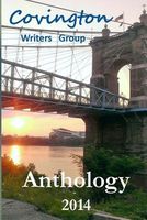 Anthology 2014 - Covington Writers Group
