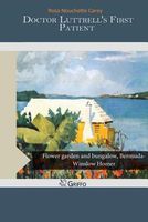 Cover of Doctor Luttrell's First Patient by Rosa Nouchette Carey