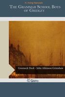 The Grammar School Boys Of Gridley; Or, Dick & Co. Start Things Moving