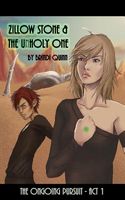 Cover of Zillow Stone and the Unholy One by Brindi E. Lundberg