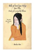 Cover of Tales of Lord Lone Cheng Part Three Fondness for a Young Lady Blossoms. by Barbara Boot