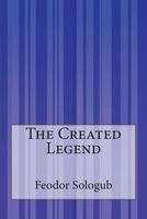 The Created Legend