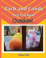 Zach and Candy Get Locked Outside