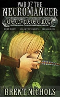 War of the Necromancer: The Complete Trilogy
