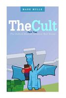 The Cult: Part Two