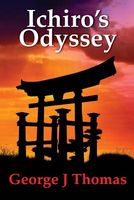 Cover of Ichiro's Odyssey by George J. Thomas
