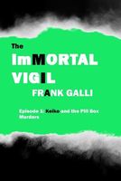 The Immortal Vigil