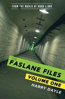The Faslane Files: Volume One