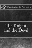 Cover of The Knight and the Devil by Washington F. Petrovith