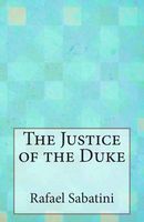 The Justice of the Duke