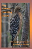Sky Queen, Hunting Hawk