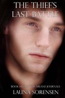 Cover of The Thief's Last Battle by Launa Sorensen