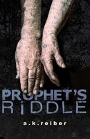 Cover of Prophet's Riddle by A.K. Reiber