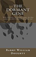 Cover of The Dormant Gene by Barry William Doughty