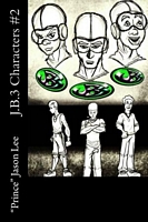 Cover of J.B.3 Characters #2 by Jason O'Neal Williams