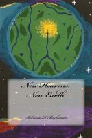 Cover of New Heavens, New Earth by Sabrina K. Bochman
