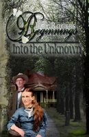Cover of Beginnings: Into the Unknown by D.L. Rogers