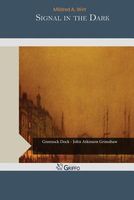 Cover of Signal in the Dark by Mildred A. Wirt