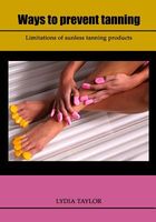 Cover of Ways to Prevent Tanning by Lydia Taylor