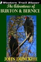 The Adventures of Burton and Bernice