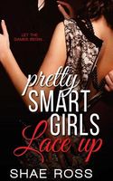 Pretty Smart Girls: Lace Up