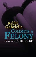 Rabbi Gabrielle Commits A Felony