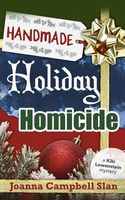 Handmade, Holiday, Homicide