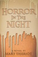 Cover of Horror In The Night by Mary Theriot / Mary Reason Theriot