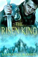 Cover of The Risen King by Samantha Warren