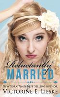 Reluctantly Married