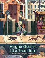 Maybe God Is Like That Too