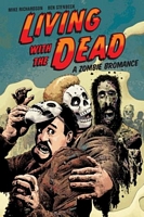 Living with the Dead: A Zombie Bromance