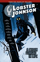 Lobster Johnson, Volume 6: A Chain Forged in Life