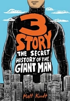 3 Story: The Secret History of the Giant Man