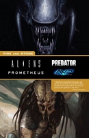 Aliens Predator Prometheus AVP: Fire and Stone