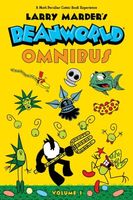 Cover of Beanworld Omnibus Volume 1 by Larry Marder