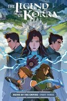 The Legend of Korra: Ruins of the Empire Part Three