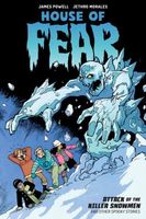 House of Fear: Attack of the Killer Snowmen and Other Stories