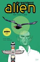 Cover of Resident Alien Volume 6: Your Ride's Here by Peter Hogan
