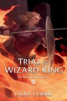 Trial of the Wizard King